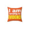 Evidence Square Pillow - Image 2