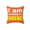 Evidence Square Pillow - Image 5