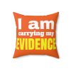Evidence Square Pillow - Image 8