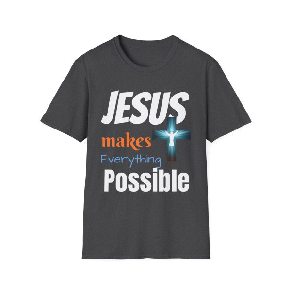 "Jesus Makes Everything Possible" with cross Unisex Soft-Style T-Shirt - Image 25