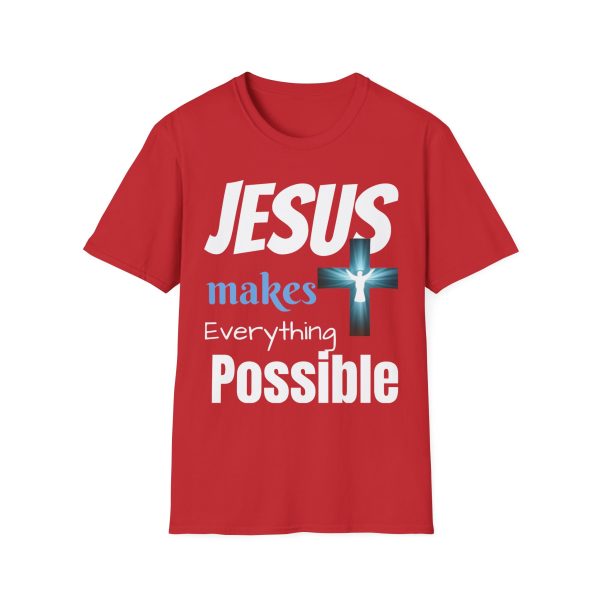 "Jesus Makes Everything Possible" with cross Unisex Soft-Style T-Shirt - Image 37